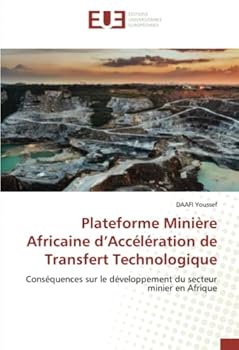 Paperback Plateforme Minière Africaine d'Accélération de Transfert Technologique [French] Book