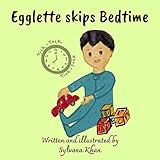 Egglette skips Bedtime