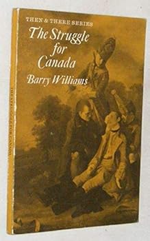 Paperback Struggle for Canada (Then & There) Book