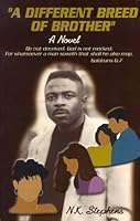 A Different Breed of Brother 0970057202 Book Cover