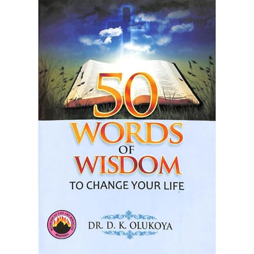 50 Words of Wisdom to Change your Life - Dr. D. K. Olukoya episode artwork
