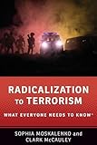 Radicalization to Terrorism: What Everyone Needs to Know&reg;