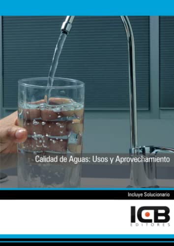 Portada de Calidad de Aguas: Usos y Aprovechamiento