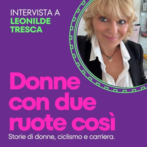 La chiamano la boss dei bus: intervista a Leonilde Tresca copertina