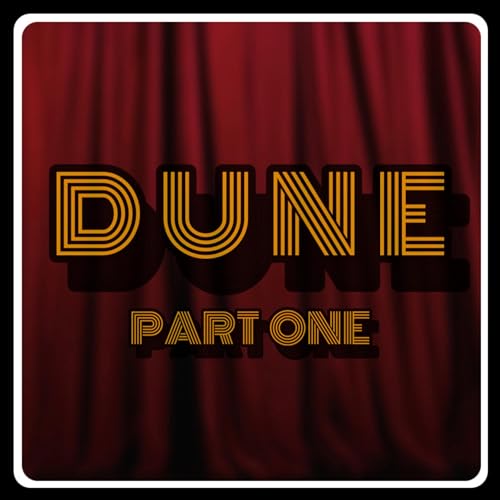 DUNE: PART ONE – Den Film und die Welt erklärt (Part 1)
