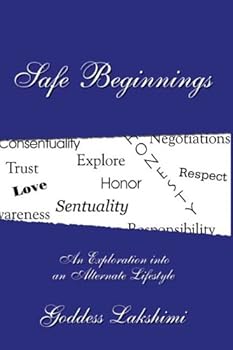 Paperback Safe Beginnings: An Exploration of BDSM Lifestyles Book