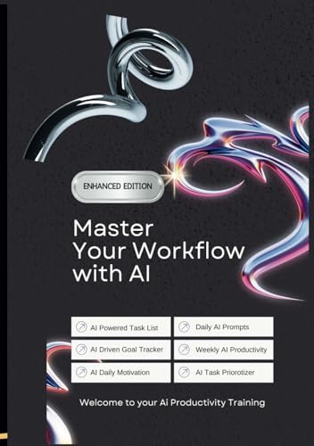 Master Your Workflow with AI: A Practical Journal for Daily Focus