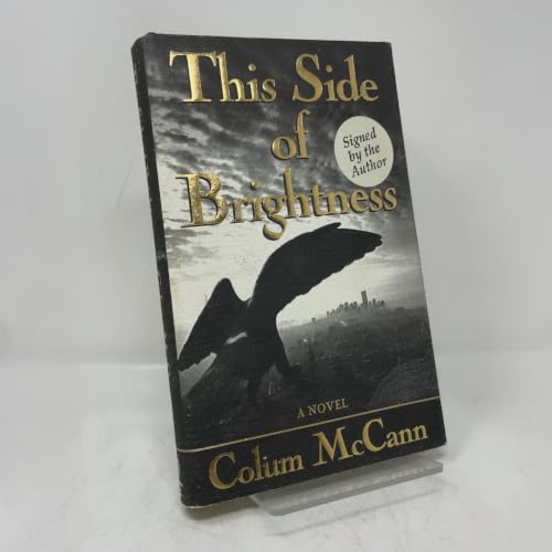 This Side of Brightness: A Novel
