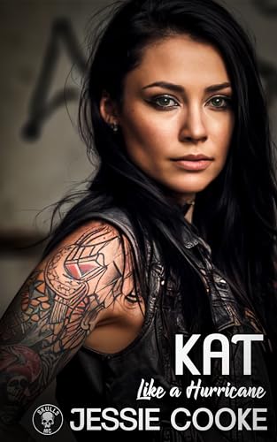 KAT: Like a Hurricane (Southside Skulls MC Romance Book 6)