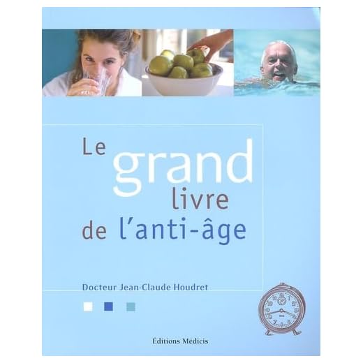 Le grand livre de l'anti-âge