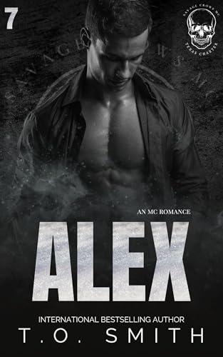 Alex: Second Chance MC Romance