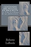 Contando mis Pisadas en Brooklyn: Contando mis pisadas (Spanish Edition)