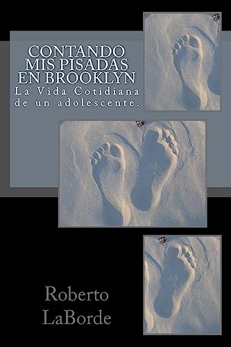 Contando mis Pisadas en Brooklyn: Contando mis pisadas (Spanish Edition)