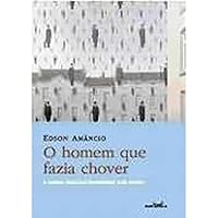O Homem Que Fazia Chover e Outras Histórias Inventadas Pela Mente 859823320X Book Cover
