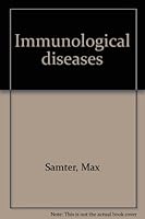 Immunological Diseases B0000CMWVG Book Cover