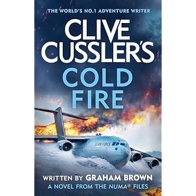 Clive Cussler&rsquo;s Cold Fire