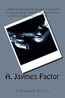 A. Jaymes Factor 1515289397 Book Cover