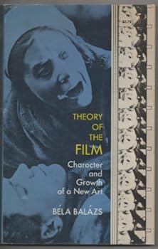 Paperback Theory of the Film: Character and Growth of a New Art Book