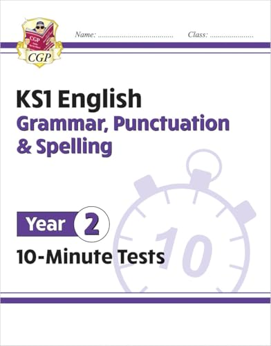 New KS1 English 10-Minute Tests: Grammar, Punctuation & Spelling - Year 2: perfect for catching up at home (CGP KS1 English)