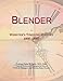 Blender: Webster's Timeline History, 1800 - 2007