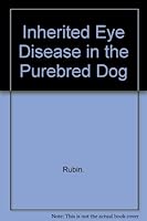Inherited Eye Diseases in Purebred Dogs 0683074520 Book Cover
