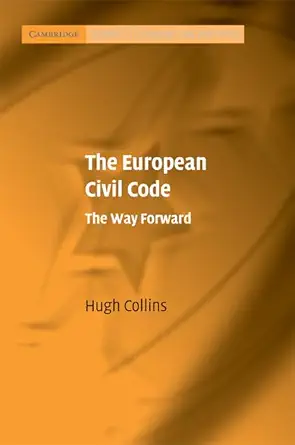 The European Civil Code: The Way Forward book cover