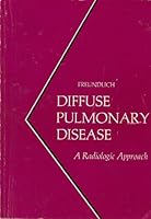 Diffuse pulmonary disease: A radiologic approach 072163866X Book Cover