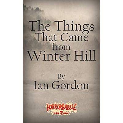The Things That Came from Winter Hill