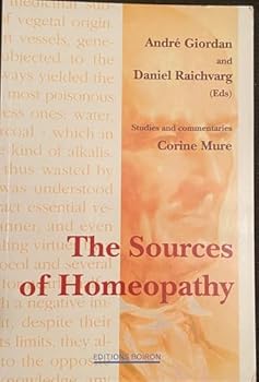 Paperback The Sources of Homeopathy (including Hahnemann: Essay on a New Principle for Discovering the Healing Virtues of Medicinal Substances) Book