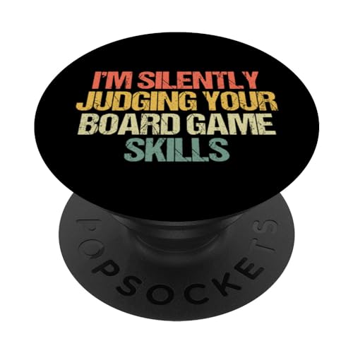 I'm Silently Judging Your Board Game Skills - Divertido juego de mesa PopSockets PopGrip Intercambiable
