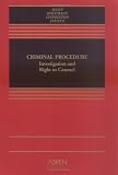 Criminal Procedure: Investigation and the Right to Counsel