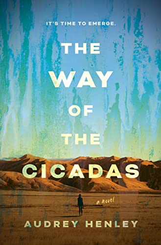 The Way of the Cicadas by [Audrey Henley]