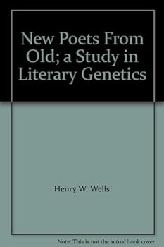 Hardcover New Poets From Old; a Study in Literary Genetics Book