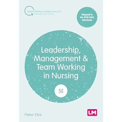 Leadership, Management and Team Working in Nursing