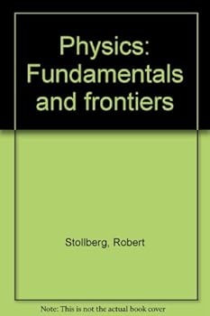 Physics Fundamentals and Frontiers