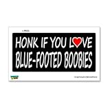 Graphics and More Honk if You Love Blue-Footed Boobies - Window Bumper Locker Sticker