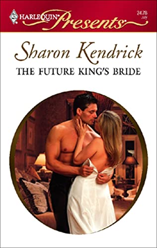 The Future King's Bride (The Royal House of Cacciatore)