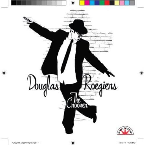 Introducing Douglas The Crooner Roegiers
