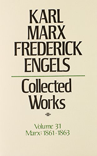 Karl Marx and Frederick Engels: Collected Works (KARL MARX, FREDERICK ENGELS: COLLECTED WORKS)