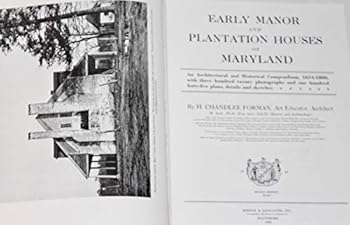 Hardcover Early Manor and Plantation Houses of Maryland Book