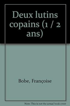 Paperback Deux lutins copains (1 / 2 ans) [French] Book