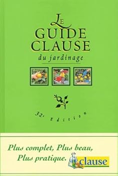 Hardcover Le Guide Clause du jardinage [French] Book