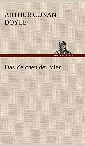 Das Zeichen Der Vier (German Edition)
