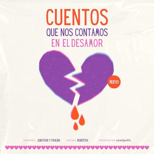 Cuentos que nos contamos en el desamor