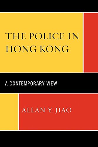 Télécharger The Police in Hong Kong: A Contemporary View by Allan Y. Jiao (2006-11-27) PDF Ebook En Ligne