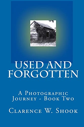 Used and Forgotten: Book Two