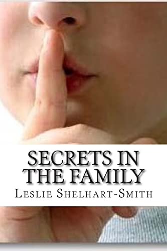 Secrets in the Family 1505383706 Book Cover
