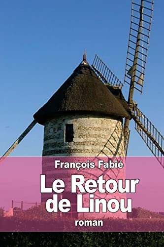 Le Retour de Linou (French Edition)