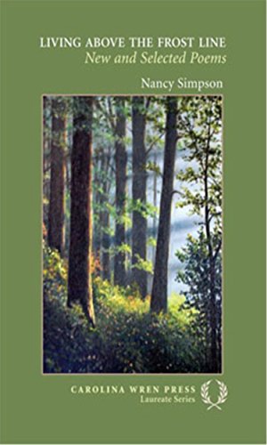 Living Above the Frost Line: New and Selected Poems: 1 (Carolina Wren Press Laureate)
