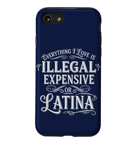 I Love Is Illegal Expensive or Latina �X�}�z�P�[�X iPhone SE (2020) / 7 / 8 �p